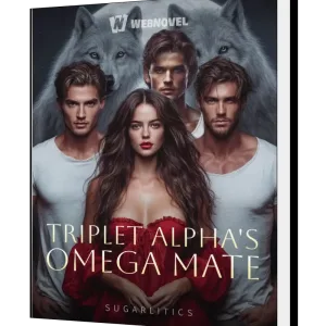 Download Triplet Alpha's Omega Mate Novel as PDF and EPUB