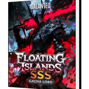 Download Floating Islands: SSS Gacha Lord Novel as PDF and EPUB