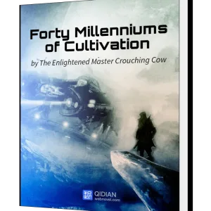 Download Forty Millenniums of Cultivation Novel as PDF and EPUB