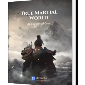 Download True Martial World Novel as PDF and EPUB