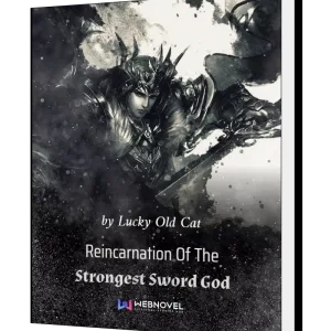 Download Reincarnation of the Strongest Sword God Novel as PDF and EPUB